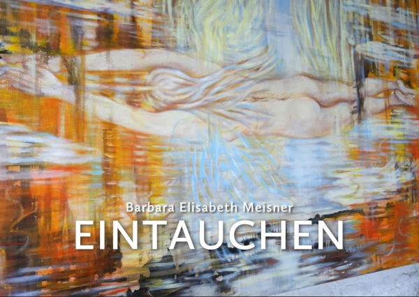EINTAUCHEN, Laporello, 2024 von Barbara Elisabeth Meisner