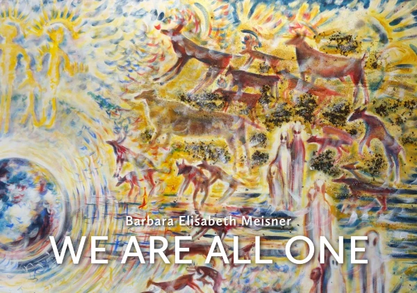 WE ARE ALL ONE, Laporello, 2024 von Barbara Elisabeth Meisner